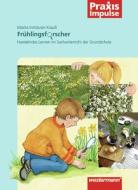 Frühlingsforscher di Marita Imhäuser-Krauß edito da Westermann Schulbuch