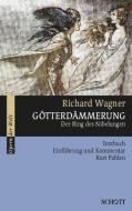 Götterdämmerung di RICHARD WAGNER edito da Schott Music