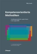 Kompetenzorientierte Methodiken di Kitty Cassée edito da Haupt Verlag AG