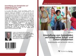 Umstellung von Gemeinden auf integrative Schul- und Unterrichtsformen di Beda Furrer edito da AV Akademikerverlag