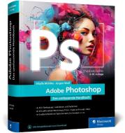 Adobe Photoshop di Sibylle Mühlke, Jürgen Wolf edito da Rheinwerk Verlag GmbH