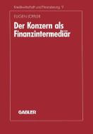 Der Konzern als Finanzintermediär di Eugen Löffler edito da Gabler Verlag