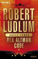 Der Altman-Code di Robert Ludlum, Gayle Lynds edito da Heyne Taschenbuch