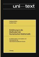 Einführung in die Methoden der Numerischen Mathematik di Wolfgang Böhm edito da Vieweg+Teubner Verlag
