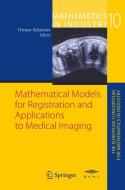 Mathematical Models for Registration and Applications to Medical Imaging di Otmar Scherzer edito da Springer Berlin Heidelberg