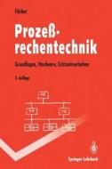 Prozeßrechentechnik di Georg Färber edito da Springer Berlin Heidelberg