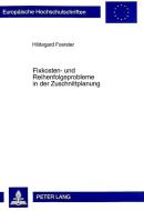 Fixkosten- und Reihenfolgeprobleme in der Zuschnittplanung di Hildegard Foerster edito da Lang, Peter GmbH