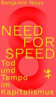 Need for Speed di Benjamin Noys edito da Matthes & Seitz Verlag