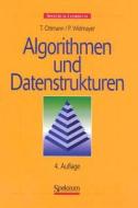 Algorithmen Und Datenstrukturen di Thomas Ottmann, Peter Widmayer edito da Springer