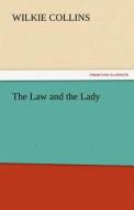 The Law and the Lady di Wilkie Collins edito da tredition GmbH