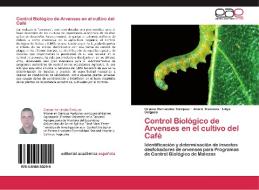 Control Biológico de Arvenses en el cultivo del Café di Oraime Hernández Enriquez, Ana G Trocones, Libys Delgado edito da EAE