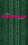 Cactaceae di Judith Zander edito da Matthes & Seitz Verlag
