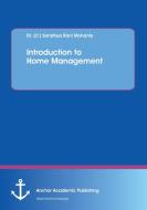 Introduction to Home Management di Sandhya Rani Mohanty edito da Anchor Academic Publishing
