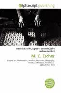 M. C. Escher edito da Alphascript Publishing