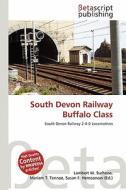South Devon Railway Buffalo Class edito da Betascript Publishing