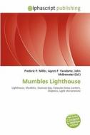 Mumbles Lighthouse edito da Alphascript Publishing
