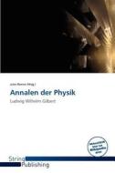 Annalen Der Physik edito da Betascript Publishing