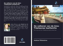 De volkeren van de Sino-Tibetaanse taalfamilie di Andrew Tikhomirov edito da AV Akademikerverlag