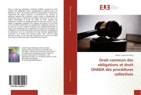 Droit commun des obligations et droit OHADA des procédures collectives di Hubert Tsague Donkeng edito da Editions universitaires europeennes EUE