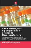 Antidiabética,Anti-hiperlipidémica e actividade Hepatoprotectora di Mohammad Asadujjaman edito da Edições Nosso Conhecimento