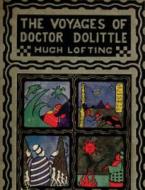 The Voyages Of Doctor Dolittle di Hugh Lofting edito da Important Books