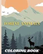 Forest Animals Coloring Book di Sophia Caleb edito da Blurb