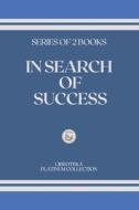 In Search Of Success di Libroteka edito da Independently Published
