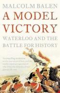 A Model Victory di Malcolm Balen edito da Harpercollins Publishers