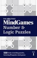 The Times MindGames Number and Logic Puzzles Book 1 di The Times Mind Games edito da HarperCollins Publishers