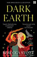 Dark Earth di Rebecca Stott edito da HarperCollins Publishers