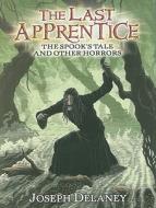 The Spook's Tale and Other Horrors di Joseph Delaney edito da Greenwillow Books