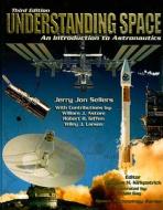 Lsc Understanding Space di Jerry Jon Sellers, William J. Astore, Robert B. Giffen, Wiley J. Larson edito da Mcgraw-hill Education - Europe