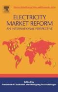 Electricity Market Reform edito da Elsevier Science & Technology