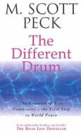 The Different Drum di M. Scott Peck edito da Cornerstone