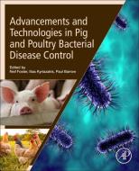 Advancements and Technologies in Pig and Poultry Bacterial Disease Control edito da ACADEMIC PR INC