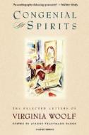 Congenial Spirits: The Selected Letters of Virginia Woolf di Virginia Woolf edito da HARCOURT BRACE & CO