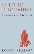 Open to Judgement (new edition) di Dr. Rowan Williams edito da Darton,Longman & Todd Ltd