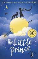 The Little Prince di Antoine de Saint-Exupery edito da Penguin Random House Children's UK