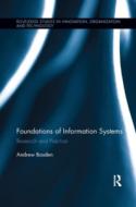 The Foundations Of Information Systems di Andrew Basden edito da Taylor & Francis Ltd