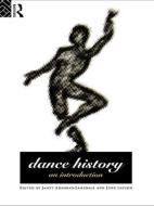 Dance History di Janet Adshead-Lansdale edito da Routledge