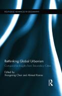 Rethinking Global Urbanism edito da Taylor & Francis Ltd