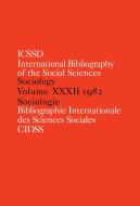 Ibss: Sociology: 1982 Vol 32 di International Committe for Social Scienc, Routledge Chapman Hall, C. International edito da ROUTLEDGE