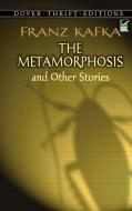 The Metamorphosis and Other Stories di Franz Kafka edito da DOVER PUBN INC