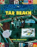 Tar Beach di Faith Ringgold edito da Random House USA Inc