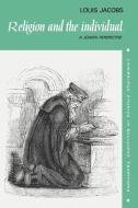 Religion and the Individual di Louis Jacobs edito da Cambridge University Press