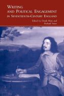 Writing and Political Engagement in Seventeenth-Century England edito da Cambridge University Press