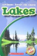 Lakes di Emily K. Green edito da Scholastic