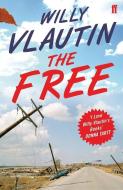 The Free di Willy Vlautin edito da Faber & Faber