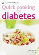 Quick Cooking for Diabetes di Louise Blair, Norma McGough edito da Hamlyn (UK)