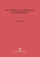An Inventory of American Jewish History di Moses Rischin edito da Harvard University Press